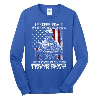 Live In Peace Veteran Soldier Warrior Military America Flag Great Gift Tall Long Sleeve T-Shirt