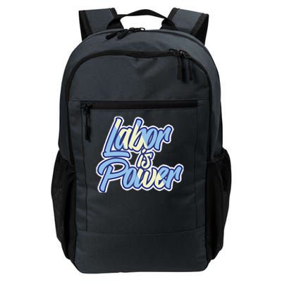 Labor Is Power Labour Movet Usa Canada American Workers Gift Daily Commute Backpack