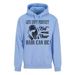 Life Isn't Perfect But Your Hair Can Be Barber Hair Cutting Funny Gift Unisex Surf Hoodie