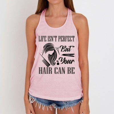 Life Isn't Perfect But Your Hair Can Be Barber Hair Cutting Gift Women's Knotted Racerback Tank