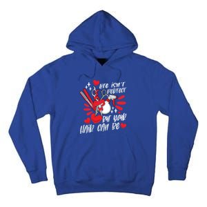 Life Isn't Perfect But Your Hair Can Be Barber Hairdresser Meaningful Gift Tall Hoodie