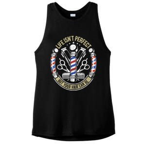 Life Isn't Perfect But Your Hair Can Be Barber Hair Stylist Gift Ladies PosiCharge Tri-Blend Wicking Tank