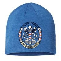 Life Isn't Perfect But Your Hair Can Be Hair Stylist Barber Gift Sustainable Beanie