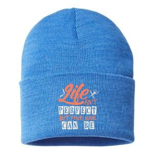 Life Isn't Perfect But Your Hair Can Be Barber Hairdresser Meaningful Gift Sustainable Knit Beanie