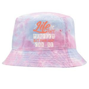 Life Isn't Perfect But Your Hair Can Be Barber Hairdresser Meaningful Gift Tie-Dyed Bucket Hat