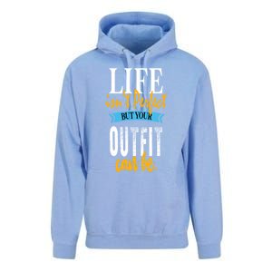 Life Isn't Perfect But Your Outfit Can Be Sarcastic Jokes Funny Gift Unisex Surf Hoodie