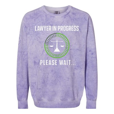 Lawyer In Progress Please Wait Attorney Law School Degree Colorblast Crewneck Sweatshirt