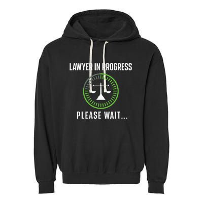 Lawyer In Progress Please Wait Attorney Law School Degree Garment-Dyed Fleece Hoodie