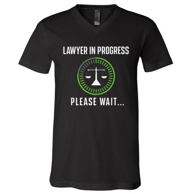 Lawyer In Progress Please Wait Attorney Law School Degree V-Neck T-Shirt