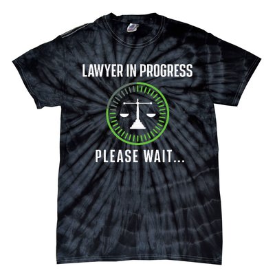 Lawyer In Progress Please Wait Attorney Law School Degree Tie-Dye T-Shirt