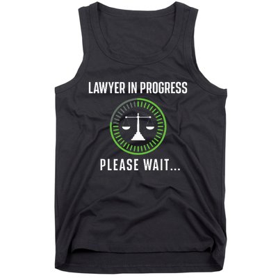 Lawyer In Progress Please Wait Attorney Law School Degree Tank Top