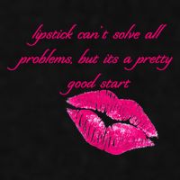 Lipstick Can't Solve All Pretty Problems But It's A Good Start Ladies PosiCharge Tri-Blend Wicking Tank