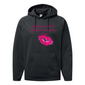 Lipstick Can't Solve All Pretty Problems But It's A Good Start Performance Fleece Hoodie