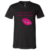 Lipstick Can't Solve All Pretty Problems But It's A Good Start V-Neck T-Shirt