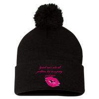 Lipstick Can't Solve All Pretty Problems But It's A Good Start Pom Pom 12in Knit Beanie