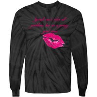 Lipstick Can't Solve All Pretty Problems But It's A Good Start Tie-Dye Long Sleeve Shirt