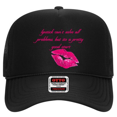 Lipstick Can't Solve All Pretty Problems But It's A Good Start Trucker Hat