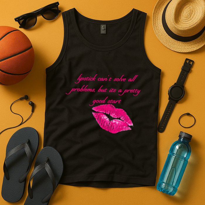 Lipstick Can't Solve All Pretty Problems But It's A Good Start Tank Top