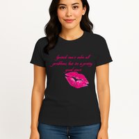 Lipstick Can't Solve All Pretty Problems But It's A Good Start Womens T-Shirt