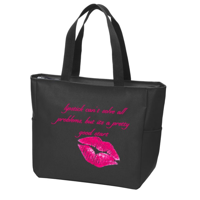 Lipstick Can't Solve All Pretty Problems But It's A Good Start Zip Tote Bag