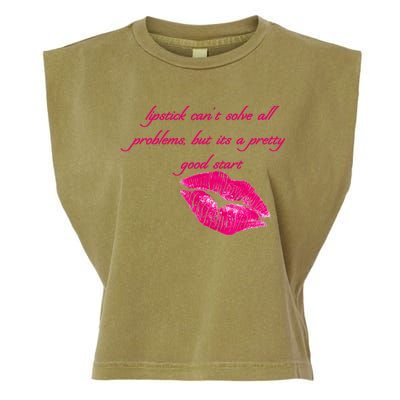 Lipstick Can't Solve All Pretty Problems But It's A Good Start Garment-Dyed Women's Muscle Tee