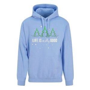 Life Is Really Good Because Winter Season Christmas Holiday Unisex Surf Hoodie