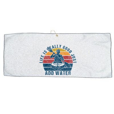 Life Is Really Good Just Add Water Kayaking Kayak Outdoor Large Microfiber Waffle Golf Towel