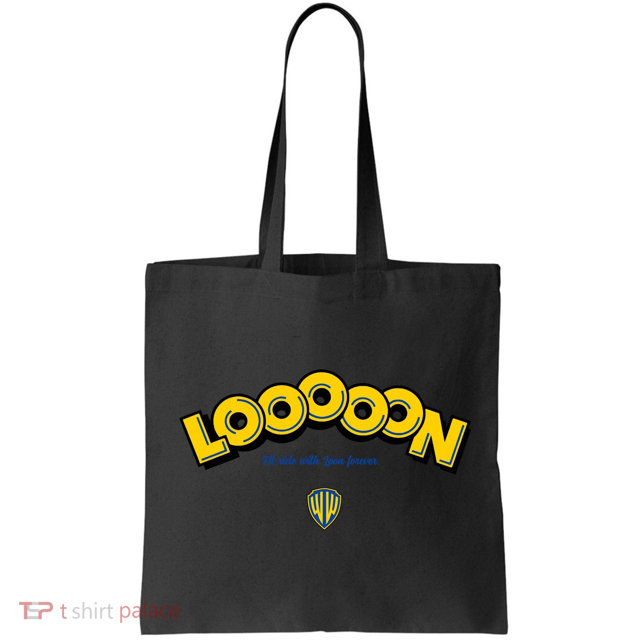 Looooon Ill Ride With Loon Forever Bag