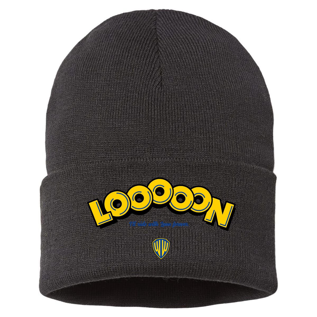 Looooon Ill Ride With Loon Forever Sustainable Knit Beanie