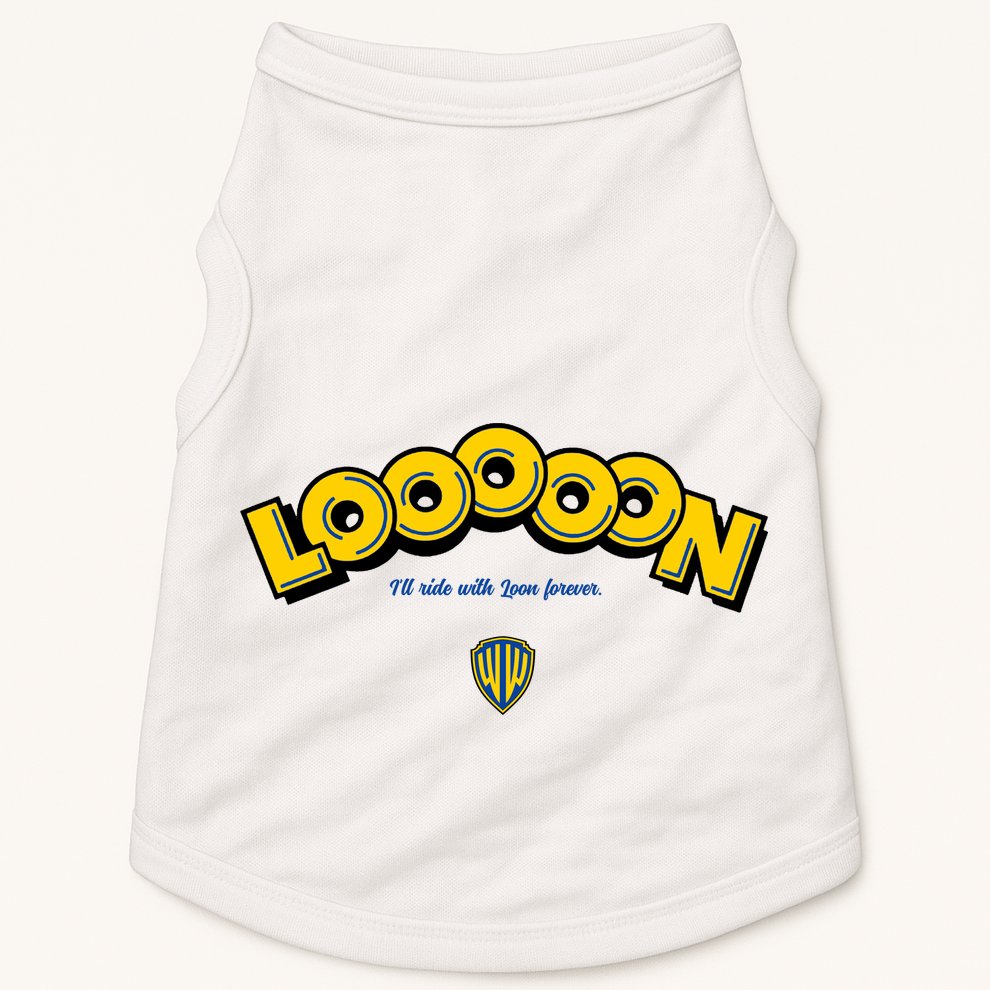 Looooon Ill Ride With Loon Forever Doggie Tank