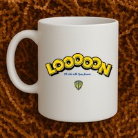 Looooon Ill Ride With Loon Forever Mug