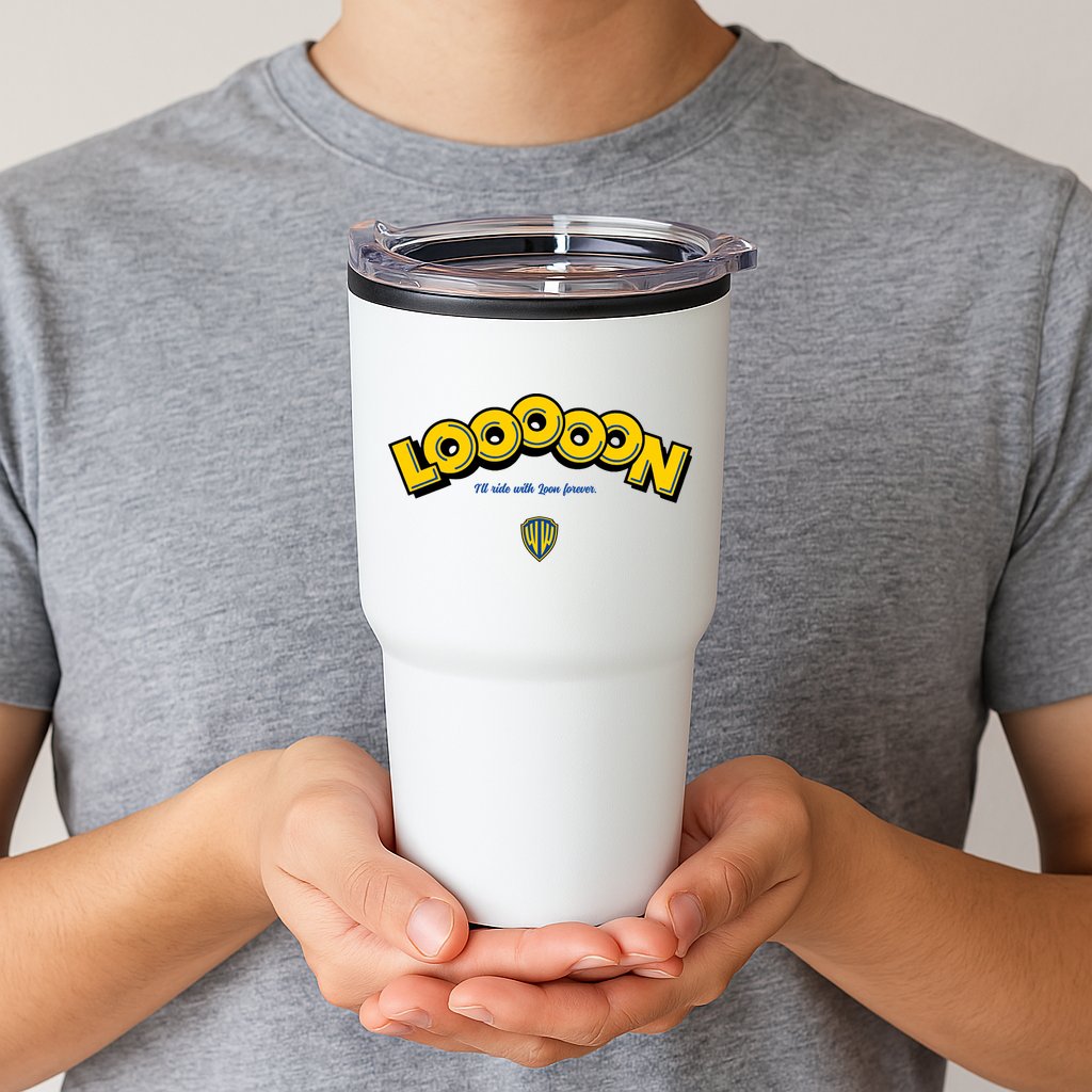 Looooon Ill Ride With Loon Forever Tumbler