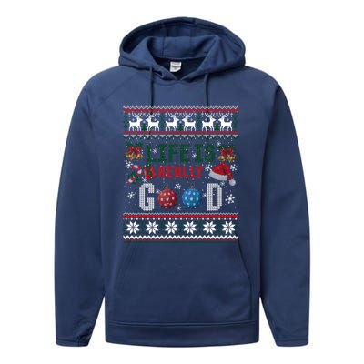 Life Is Really Good Christmas Ugly Xmas Sweater Great Gift Performance Fleece Hoodie