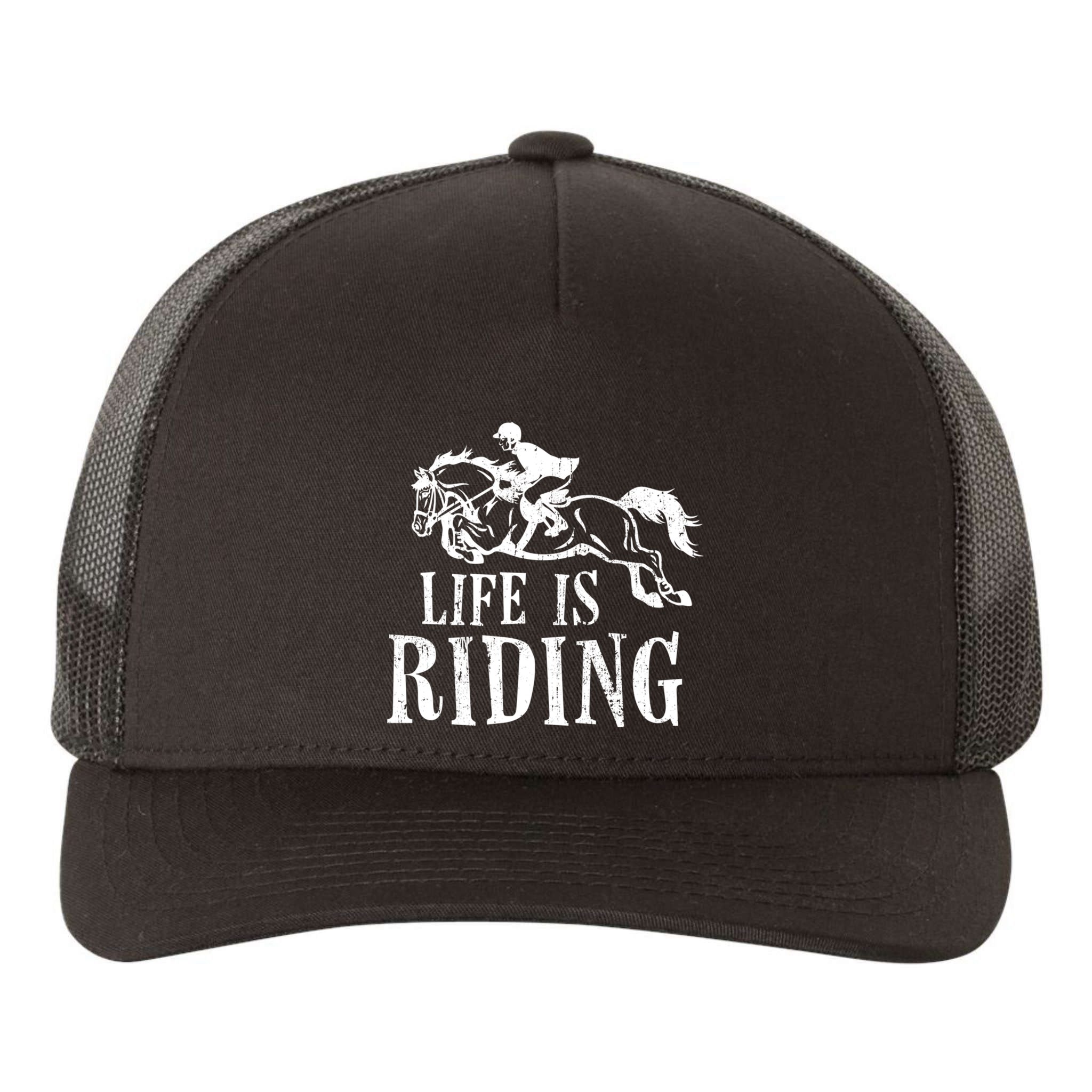 Life Is Riding Horses Equestrian Rider Show Jumper Mom Gift Yupoong Adult 5-Panel Trucker Hat
