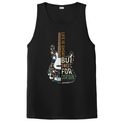 Life Is Short But Sweet For Certain Guitar LoverMusic Lover PosiCharge Competitor Tank