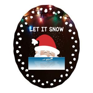 Let It Snow Cocaine Santa Sweater White Christmas Gift Funny Gift Ceramic Oval Ornament