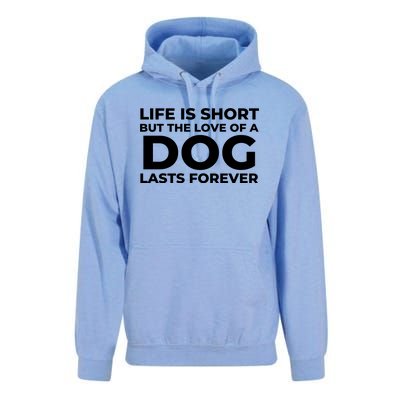 Life Is Short But The Love Of A Dog Lasts Forever Unisex Surf Hoodie