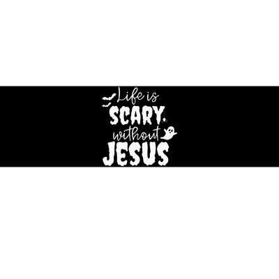 Life Is Scary Without Jesus Ghost Christian Halloween Bumper Sticker