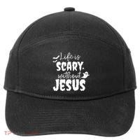 Life Is Scary Without Jesus Ghost Christian Halloween 7-Panel Snapback Hat