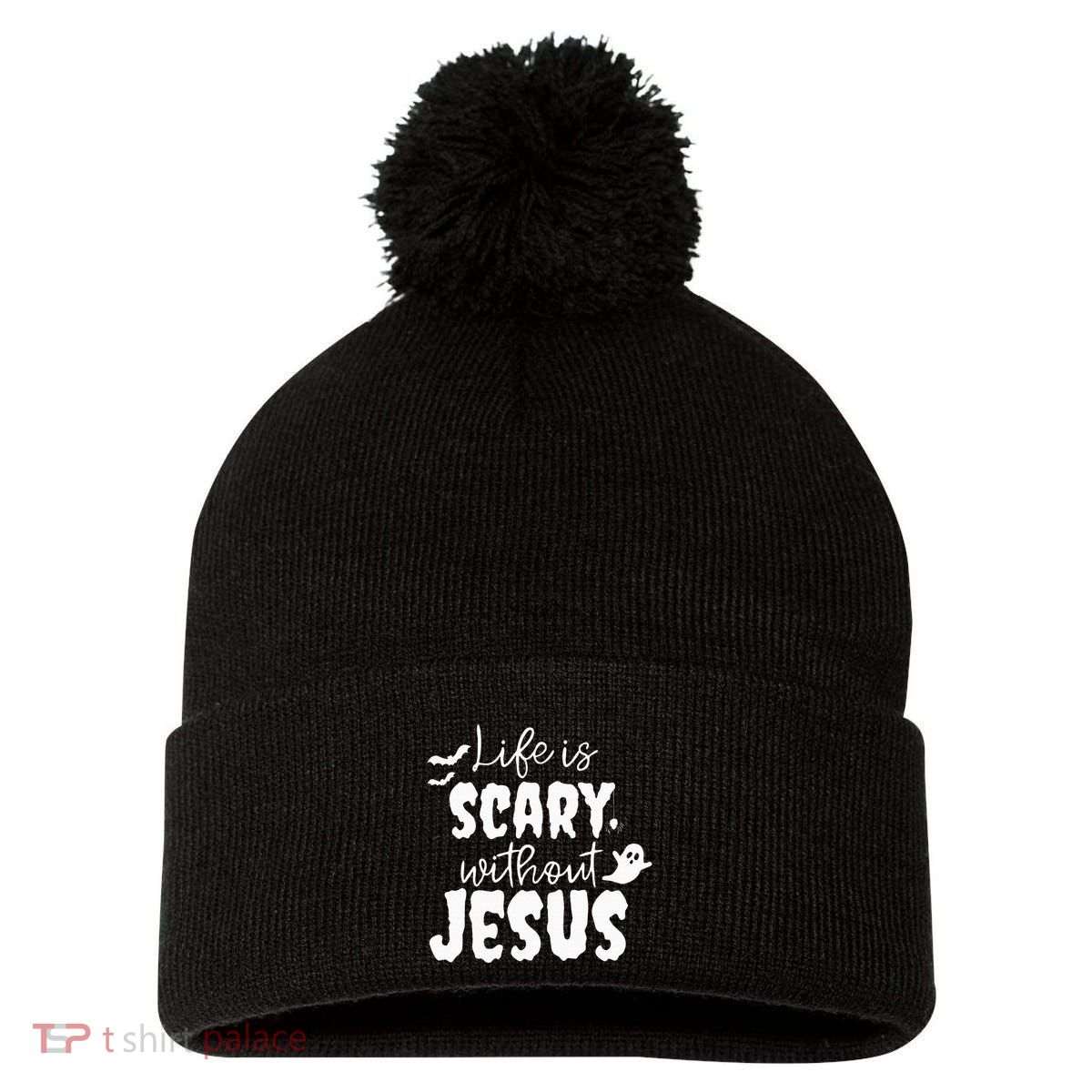 Life Is Scary Without Jesus Ghost Christian Halloween Pom Pom 12in Knit Beanie