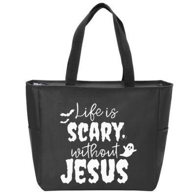 Life Is Scary Without Jesus Ghost Christian Halloween Zip Tote Bag