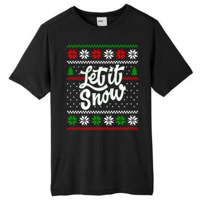 Let It Snow Christmas Funny Xmas Design Great Gift Tall Fusion ChromaSoft Performance T-Shirt