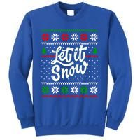 Let It Snow Christmas Funny Xmas Design Great Gift Sweatshirt