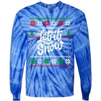 Let It Snow Christmas Funny Xmas Design Great Gift Tie-Dye Long Sleeve Shirt