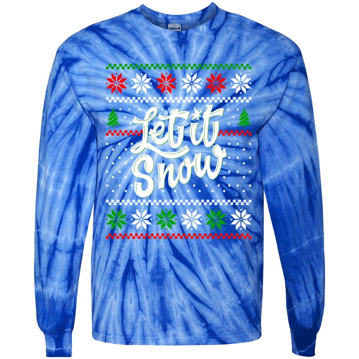 Let It Snow Christmas Funny Xmas Design Great Gift Tie-Dye Long Sleeve Shirt