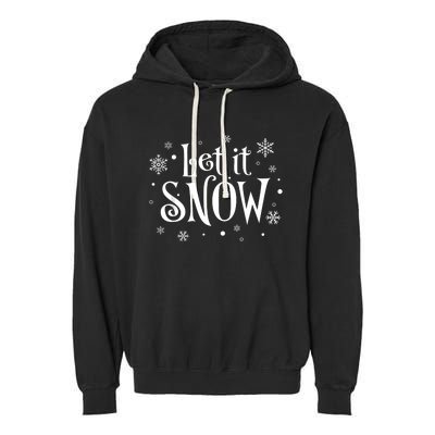 Let It Snow Christmas Snowflakes Garment-Dyed Fleece Hoodie