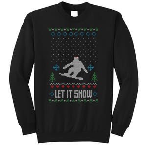 Let It Snow Funny Ugly Christmas Apparel  Snowboard Sweatshirt