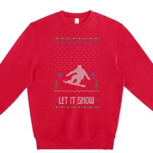 Let It Snow Funny Ugly Christmas Apparel  Snowboard Premium Crewneck Sweatshirt