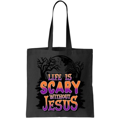 Life Is Scary Without Jesus Christian Halloween Tree Bible Bag