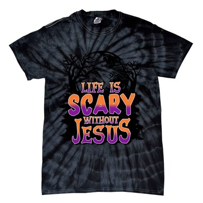 Life Is Scary Without Jesus Christian Halloween Tree Bible Tie-Dye T-Shirt